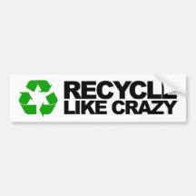 Recyceln Sie wie verrücktes Auto Aufkleber