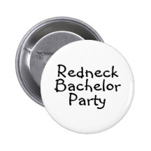 Redneck-Junggeselle-Party Anstecknadelbutton