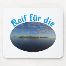 Reif für die Insel Mousepads