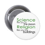 Religion und Wissenschaft Anstecknadelbuttons