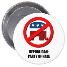 Republikanisch - Party des Hasses Buttons