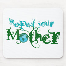 Respektieren Sie Ihre Mutter Mousepads
