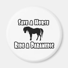 Retten Sie ein Pferd, reiten Sie einen Sanitäter Magnete