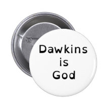 Richard Dawkins ist Gott Anstecknadelbutton