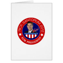 Rick Santorum für Präsidenten 2012 Grußkarten