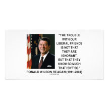 Ronald Reagan-Problem mit liberalem Freund-Zitat Individuelle Photo Karten