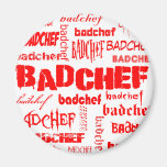 Roter Text Badchef Kühlschrankmagnet