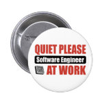 Ruhe-bitte Software Engineer bei der Arbeit Anstecknadelbuttons