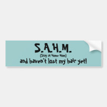 S.A.H.M. und haben nicht mein Haar noch verloren!  Autosticker