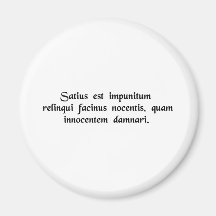 Satius est impunitum relinqui facinus nocentis…. magnete