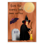 Scarey Hexe vor Kaffeegrußkarte