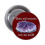 Schaukeln Sie meine Welt Anstecknadelbuttons