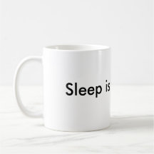 Schlaf ist für Wimps Kaffeetasse