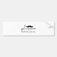 Schnurrbart eine Frage Auto Sticker