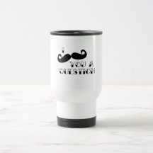 Schnurrbart Sie eine Frage Tasse