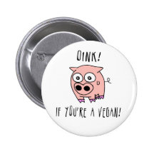 Schwein vegan anstecknadelbuttons