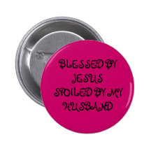 SEGNET DURCH JESUS VERDARB DURCH MEINEN EHEMANN ANSTECKNADELBUTTONS