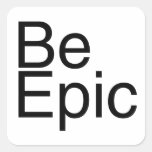 Seien Sie episch Sticker