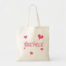 Seien Sie nett u. recyceln Sie Tragetaschen