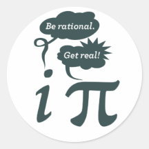 seien Sie rational! erhalten Sie wirklich! Runde Sticker