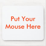 Setzen Sie Ihre Maus hier Mousepad