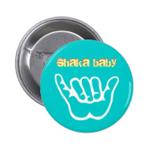 SHAKA Baby Knopf Anstecknadelbuttons