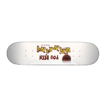 Sie DRINKIN gewesen? Bedrucktes Skateboard