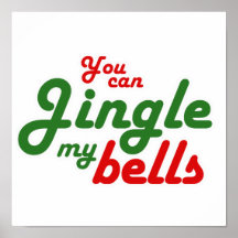 SIE KÖNNEN JINGLE MEINE GLOCKEN - .PNG PLAKATE