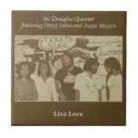 Sir Douglas Quintet Live Love fliesen