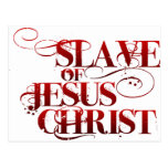Sklave des Jesus Christus Postkarte