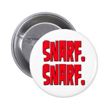 Snarf. Snarf. Buttons