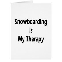 Snowboarding ist meine Therapie Grußkarten