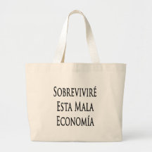 Sobrevivire Esta Mala Economia Tragetaschen