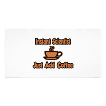 Sofortiger Wissenschaftler… addieren gerade Kaffee Personalisierte Foto Karte