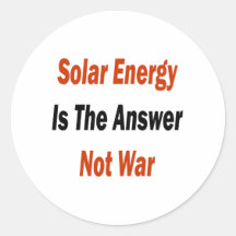 Sonnenenergie ist der Antwort-nicht Krieg Runde Sticker