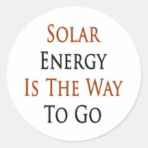 Sonnenenergie ist die Weise zu gehen Runder Sticker