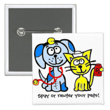 Spay oder neutralisieren Sie Ihre Haustiere! Anstecknadelbuttons