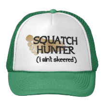 Squatch Jäger: Ich skeered nicht Mützen