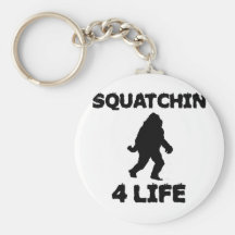 Squatchin 4 Leben Schlüsselanhänger