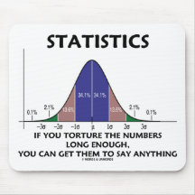 Statistiken, wenn Sie die Zahlen lang genug quälen Mousepads