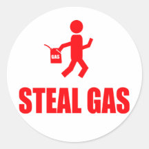 Stehlen Sie Gas Runder Sticker