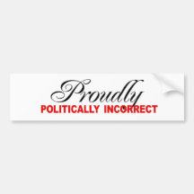STOLZ POLITISCH FALSCH AUTOSTICKER
