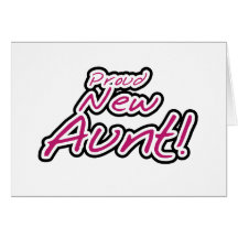 Stolze neue Tanten-T-Shirts und Geschenke Grußkarte