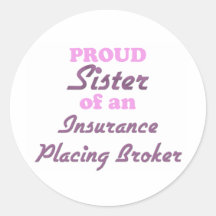 Stolze Schwester einer Versicherung, die Makler se Runder Sticker