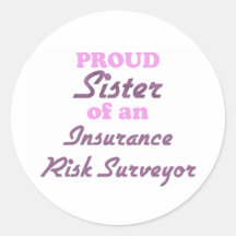 Stolze Schwester eines Versicherungs-Risiko-Feldme Runde Sticker