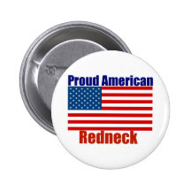 Stolzer amerikanischer Redneck Anstecknadelbuttons