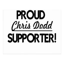 Stolzer Anhänger Chris Dodd! Postkarte