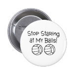 Stoppen Sie, entlang meiner Ball-Volleybälle anzus Anstecknadelbutton