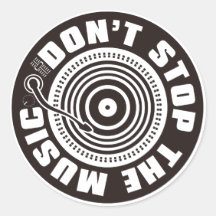STOPPEN SIE NICHT DIE MUSIK RUNDE STICKER