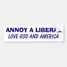 Stören Sie einen Liberalen - Liebe-Gott und Amerik Auto Sticker